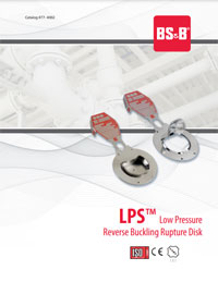LPS™ Low Pressure Reverse Buckling Disk